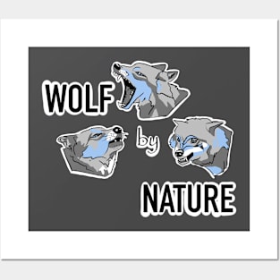 Wolf by nature!🐺🔥 Posters and Art